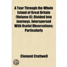 A Tour Through The Whole Island Of Great door Clement Cruttwell