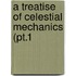 A Treatise Of Celestial Mechanics (Pt.1