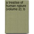 A Treatise Of Human Nature (Volume 2); B
