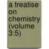 A Treatise On Chemistry (Volume 3:5) door Roscoe