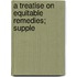 A Treatise On Equitable Remedies; Supple