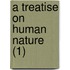 A Treatise On Human Nature (1)