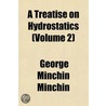 A Treatise On Hydrostatics (Volume 2) door George Minchin Minchin