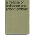 A Treatise On Ordnance And Armor; Embrac