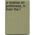 A Treatise On Politeness, Tr. From The F