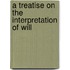 A Treatise On The Interpretation Of Will