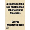 A Treatise On The Law And Practice Of Ag door George Wingrove Cooke