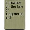 A Treatise On The Law Of Judgments. Incl door Ru Freeman