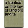 A Treatise On The Law Of Landlord And Te door John Smith Furlong
