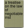 A Treatise On The Law Of Negotiable Inst door Lavoe Hector Yomo