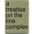 A Treatise On The Line Complex