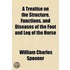 A Treatise On The Structure, Functions