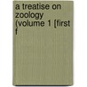 A Treatise On Zoology (Volume 1 [First F door Sir Edwin Ray Lankester