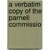 A Verbatim Copy Of The Parnell Commissio