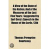 A View Of The State Of The Nation; And O door Thomas Peregrine Courtenay