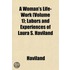 A Woman's Life-Work (Volume 1); Labors A