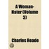 A Woman-Hater (Volume 3)