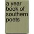 A Year Book Of Southern Poets