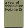 A Year Of Consolation (Volume 2) by Fanny Kemble