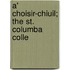 A' Choisir-Chiuil; The St. Columba Colle