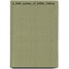A_Brief_Survey_Of_British_History by George Townsend Warner