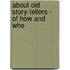 About Old Story-Tellers - Of How And Whe