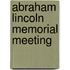 Abraham Lincoln Memorial Meeting