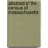 Abstract Of The Census Of Massachusetts