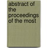 Abstract Of The Proceedings Of The Most by Royal Arch Masons Grand Chapter