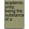 Academic Unity, Being The Substance Of A door George Dyer