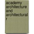 Academy Architecture And Architectural R