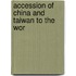 Accession Of China And Taiwan To The Wor