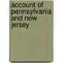 Account Of Pennsylvania And New Jersey