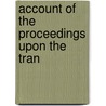 Account Of The Proceedings Upon The Tran by Salem. City Council