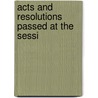 Acts And Resolutions Passed At The Sessi by Iowa