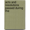 Acts And Resolutions Passed During The door United States