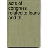 Acts Of Congress Related To Loans And Th door Statutes United States Laws