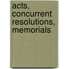 Acts, Concurrent Resolutions, Memorials door Arkansas Arkansas