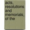 Acts, Resolutions And Memorials, Of The by Montana