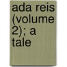 Ada Reis (Volume 2); A Tale door Lady Caroline Lamb