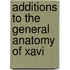 Additions To The General Anatomy Of Xavi
