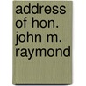Address Of Hon. John M. Raymond door Salem Public Library