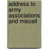 Address To Army Associations And Miscell door Grenville Mellen Dodge