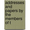 Addresses And Papers By The Members Of T by New York State Veterinary College