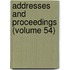 Addresses And Proceedings (Volume 54)