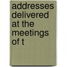 Addresses Delivered At The Meetings Of T door Sir Horace Curzon Plunkett