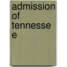 Admission Of Tennessee by Tennessee Citizens (from Old Catalog]