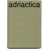 Adriactica door Percy E. Pinkerton