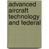 Advanced Aircraft Technology And Federal