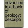 Advanced Text-Book Of Geology; Descripti by David Page